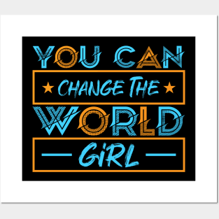 You can change the world girl modern Posters and Art